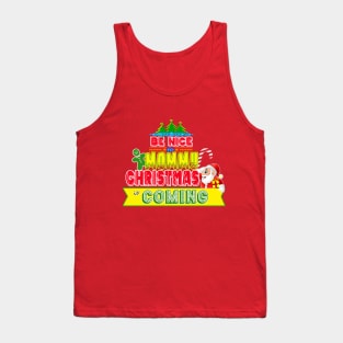 Be Nice to Mama Christmas Gift Idea Tank Top